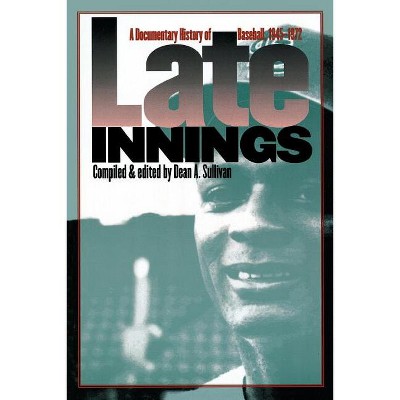 Late Innings - (Paperback)