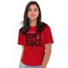 Christmas Dear Santa Claus Dont Judge Graphic T Shirt Men or Women Brisco Brands - 4 of 4