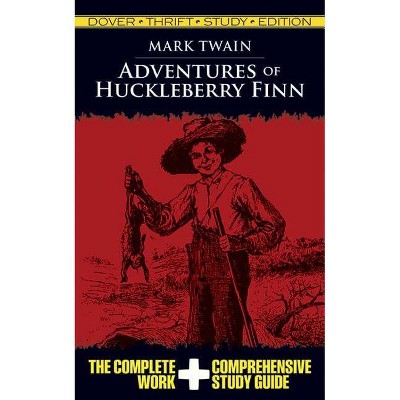 Adventures of Huckleberry Finn Thrift Study Edition - (Dover Thrift Study Edition) by  Mark Twain (Paperback)