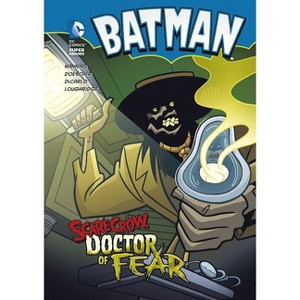 Batman: Scarecrow, Doctor of Fear - by  Matthew K Manning (Paperback) - 1 of 1