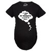 Maternity If These Are My Parents I'll Stay In Here T Shirt Funny Pregnancy Tee - Crazy Dog Maternity T Shirt - 2 of 4
