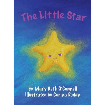 The Little Star - Large Print by  Mary Beth O'Connell (Hardcover)