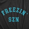 Freezin Szn Adult Hoodie Funny Cold Winter Weather Frozen Joke Hooded Sweatshirt - Crazy Dog Hoodie - 2 of 4