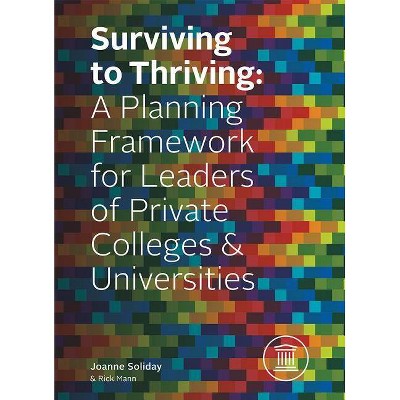 Surviving to Thriving - by  Joanne Soliday & Rick Mann (Hardcover)