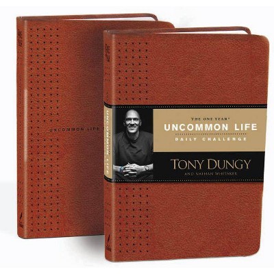 The One Year Uncommon Life Daily Challenge - by  Tony Dungy & Nathan Whitaker (Leather Bound)