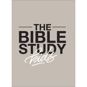 The Bible Study for Kids - by  Zach Windahl (Hardcover) - 1 of 1