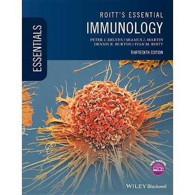 Roitt's Essential Immunology - (Essentials) 13th Edition by  Peter J Delves & Seamus J Martin & Dennis R Burton & Ivan M Roitt (Paperback)