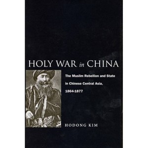 Holy War in China - by  Hodong Kim (Paperback) - 1 of 1