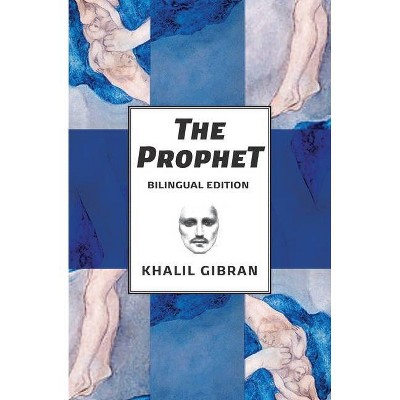 The Prophet - by  Khalil Gibran (Paperback)