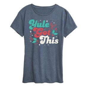 Women's - Instant Message - Yule Got This Christmas Short Sleeve Graphic T-Shirt - 1 of 4