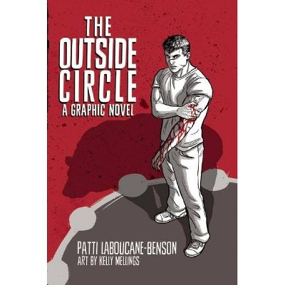 The Outside Circle - by  Patti Laboucane-Benson (Paperback)
