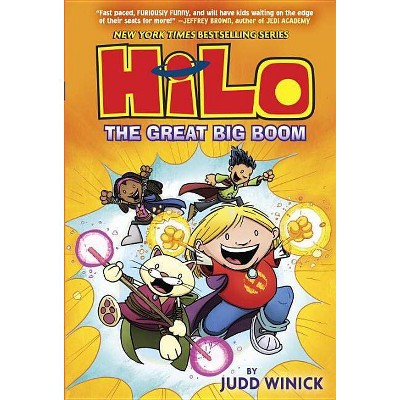 Hilo 3 : The Great Big Boom (Hardcover) (Judd Winick)