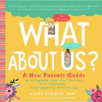 What about Us? - by  Karen Kleiman (Hardcover)