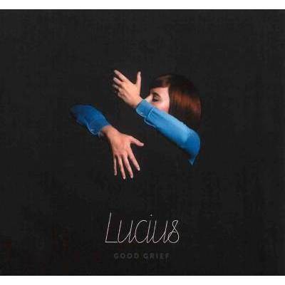 LUCIUS - Good Grief (CD)