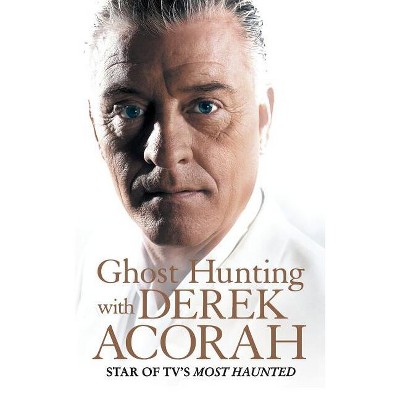 Ghost Hunting with Derek Acorah - (Paperback)