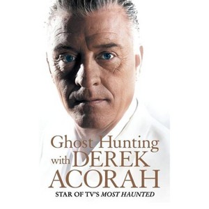 Ghost Hunting with Derek Acorah - (Paperback) - 1 of 1