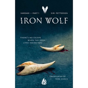 Iron Wolf - (Vardari) by Siri Pettersen - 1 of 1