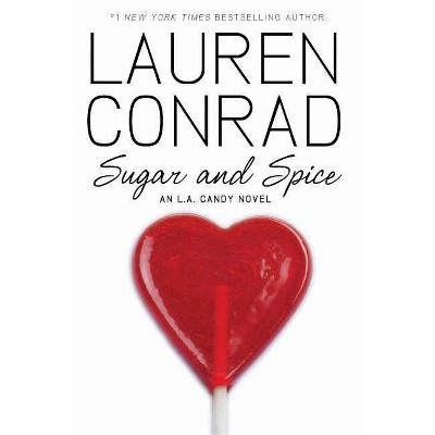 Sugar and Spice (Paperback) by Lauren Conrad