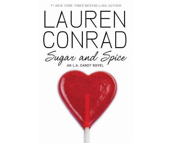 Sugar and Spice (Paperback) by Lauren Conrad