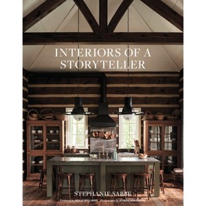 Interiors of a Storyteller - by  Stephanie Sabbe (Hardcover) - 1 of 1