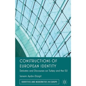Constructions of European Identity - (Identities and Modernities in Europe) by  Kenneth A Loparo (Hardcover) - 1 of 1