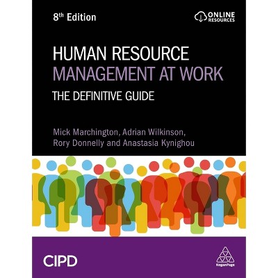 Human Resource Management at Work - 8th Edition by Danny Rogers & Adrian Wilkinson & Dong-Wook Song & Anastasia Kynighou