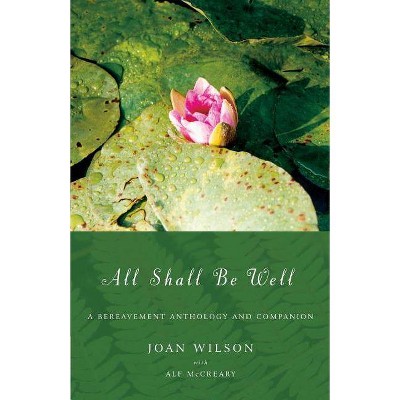 All Shall be Well - by  Joan Wilson (Paperback)