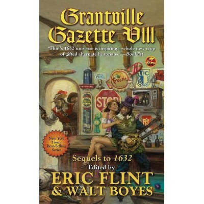 Grantville Gazette VIII, 8 - (Ring of Fire) by  Eric Flint & Walt Boyes (Paperback)