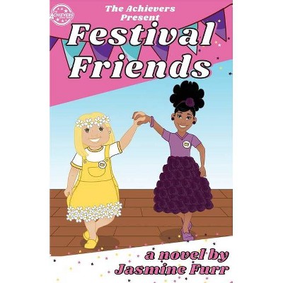 Festival Friends - (Achievers) Large Print by  Jasmine Furr (Paperback)