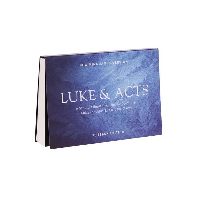 NKJV Luke/Acts Devotional, Flipback Edition, Red Letter, Paperback - by  Thomas Nelson