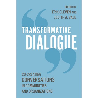 Transformative Dialogue - by  Erik Cleven & Judith Saul (Paperback)