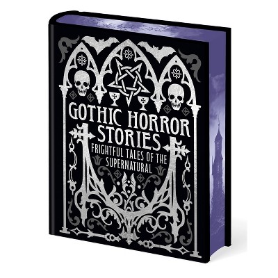 Gothic Horror Stories - (Arcturus Gilded Classics) (Hardcover)