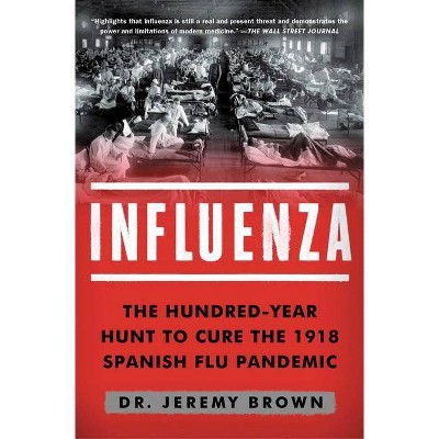 Influenza - by  Jeremy Brown (Paperback)