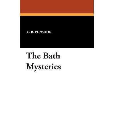The Bath Mysteries - by  E R Punshon (Paperback)