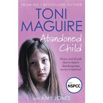 Abandoned Child - by  Toni Maguire (Paperback)