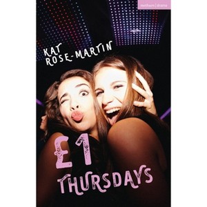 £1 Thursdays - (Modern Plays) by  Kat Rose-Martin (Paperback) - 1 of 1