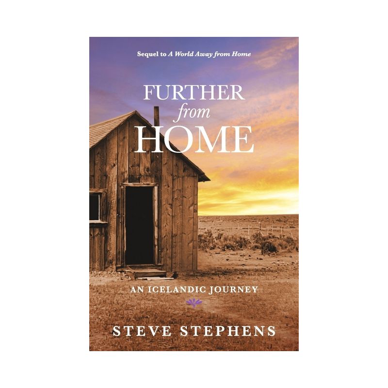 Further from Home - (Restless Journeys) by  Steve Stephens (Paperback), 1 of 2
