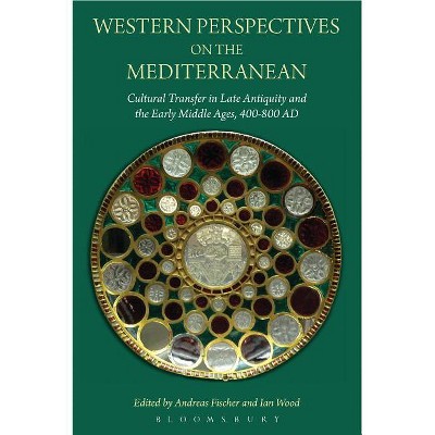Western Perspectives on the Mediterranean - by  Andreas Fischer (Paperback)