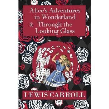 The Alice in Wonderland Omnibus Including Alice's Adventures in Wonderland and Through the Looking Glass (with the Original John Tenniel