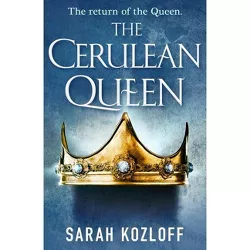 The Cerulean Queen - (Nine Realms) by  Sarah Kozloff (Paperback)