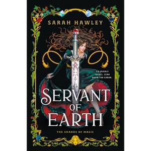 Servant of Earth - by Sarah Hawley (Paperback) - 1 of 1
