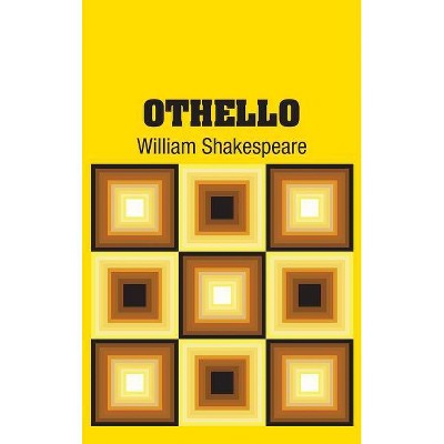 Othello - by  William Shakespeare (Hardcover)