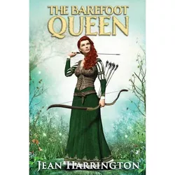 The Barefoot Queen - by  Jean Harrington (Paperback)