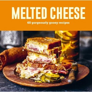 Melted Cheese - by  Ryland Peters & Small (Hardcover) - 1 of 1