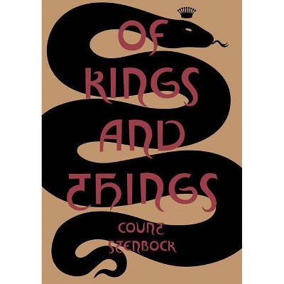 Of Kings and Things - (Strange Attractor Press) by  Eric Stanislaus Stenbock (Paperback)