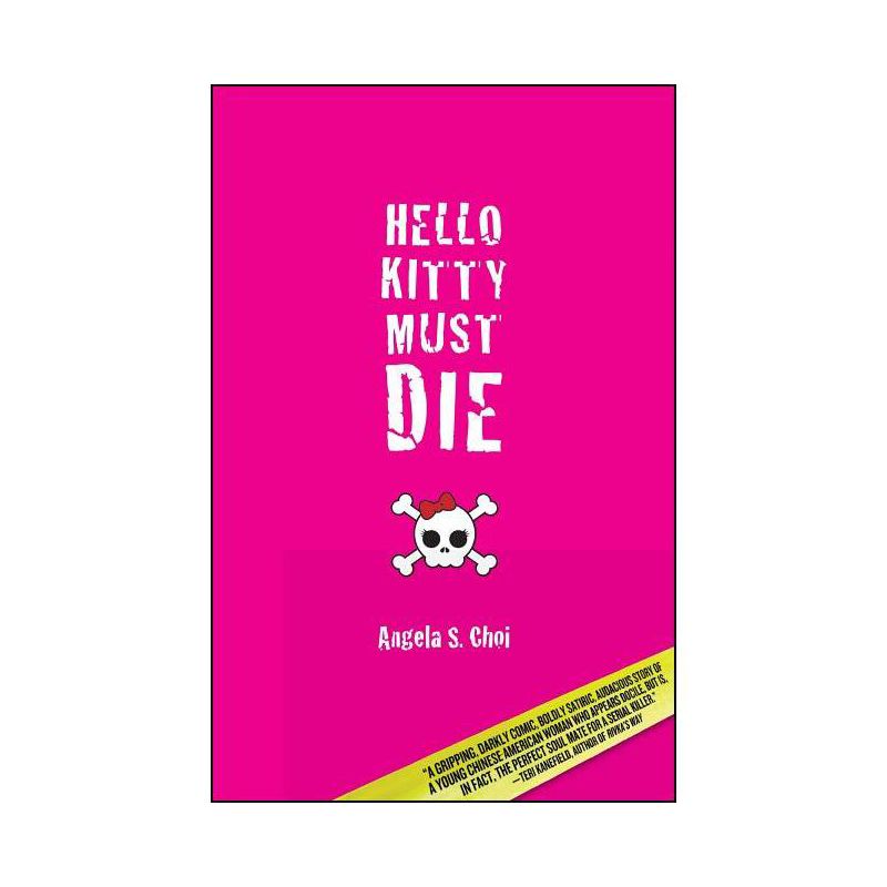 Hello Kitty Must Die - by  Angela S Choi (Paperback), 1 of 2
