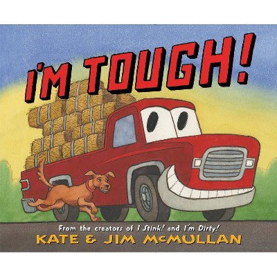 I'm Tough! - by  Kate McMullan (Hardcover)