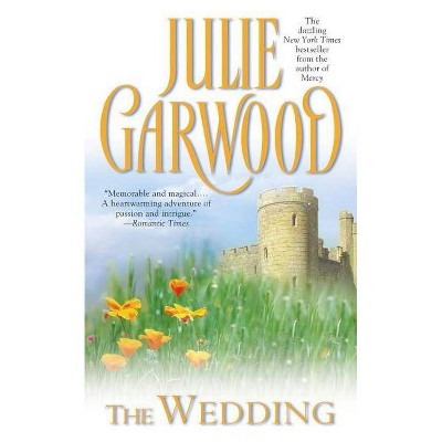 The Wedding - by  Julie Garwood (Paperback)