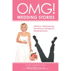 Omg! Wedding Stories - by  Alex A Lluch (Paperback) - 1 of 1