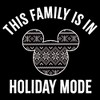 Women's Mickey & Friends This Family Is In Holiday Mode T-Shirt - 2 of 4